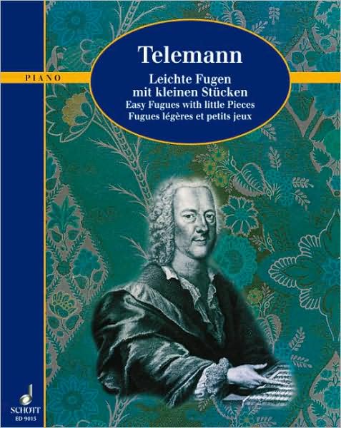 Easy Fugues with Little Pieces: TWV 30: 21-26