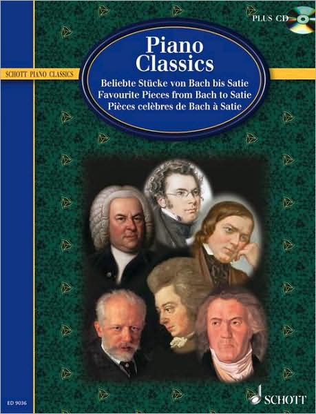 Piano Classics: Favorite Pieces from Bach to Satie