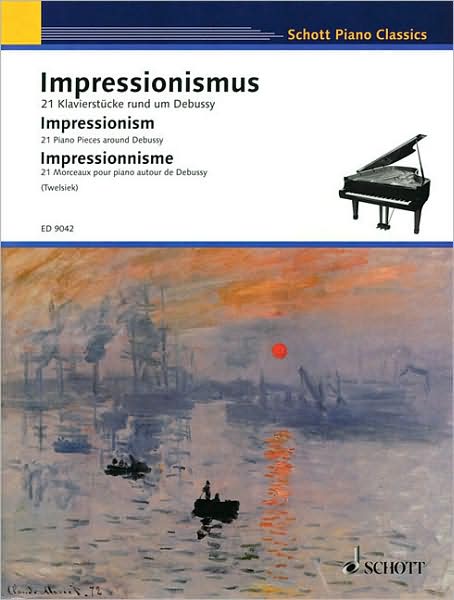 Impressionism: 21 Piano Pieces Around Debussy