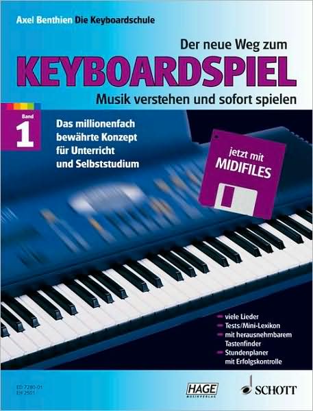 New Way Of Understanding And Playing Keyboard Music Volume 1: (German Text)