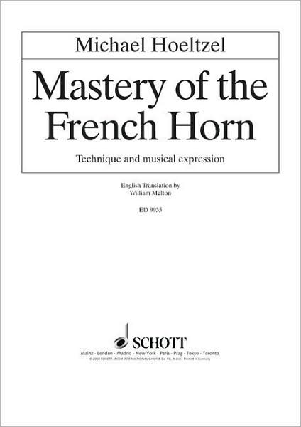 Mastery of the French Horn: Technique and Musical Expression