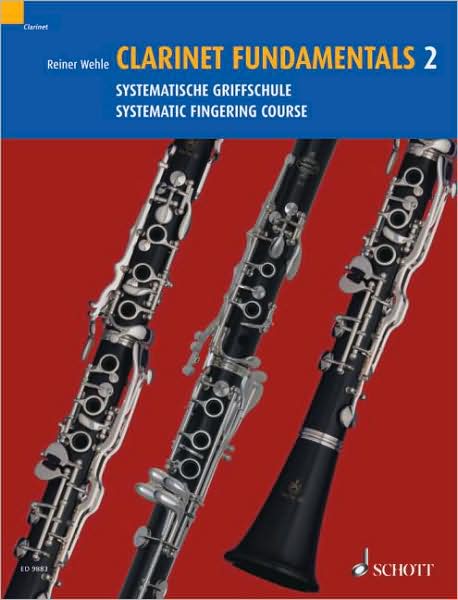 Clarinet Fundamentals - Volume 2: Systematic Fingering Course