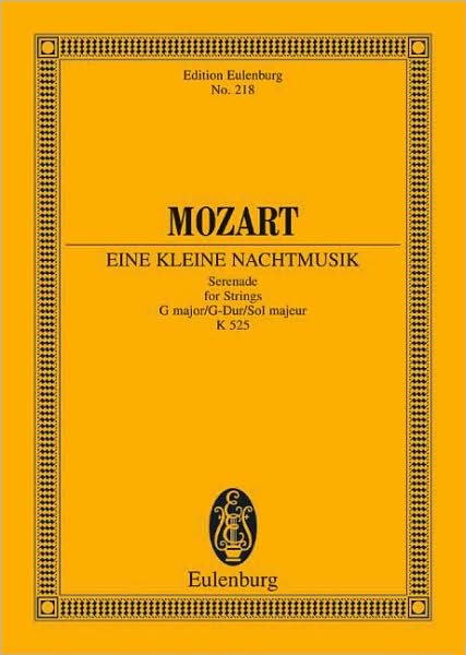 Eine kleine Nachtmusik, KV 525: Serenade in G Major