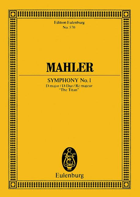 Symphony No. 1 in D Major "The Titan": Study Score