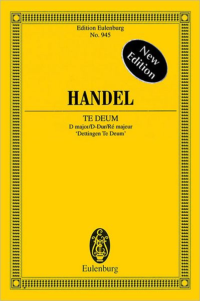 Te Deum in D Major: Edition Eulenburg No. 945