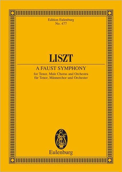 A Faust Symphony: Study Score