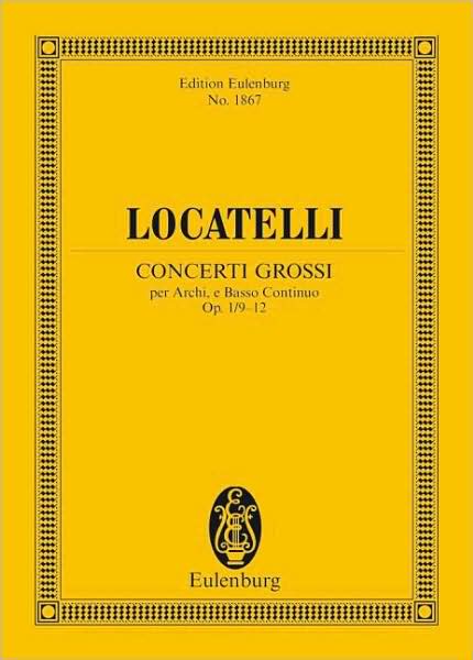 Concerti Grossi Op. 1, Nos. 9-12: Study Score