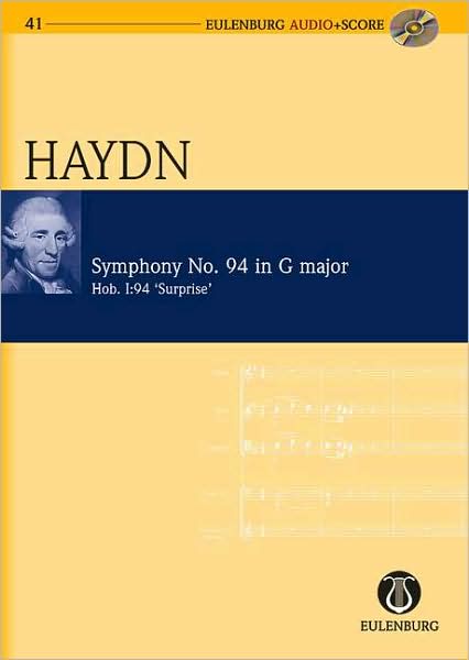 Symphony No. 94 in G Major ("Surprise Symphony") Hob. I:94 "London No. 3": Eulenburg Audio+Score Series