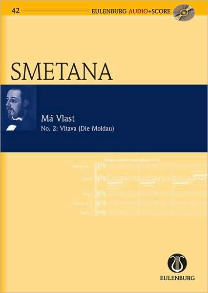 Vltava, "My Fatherland" No. 2: Eulenburg Audio+Score Series
