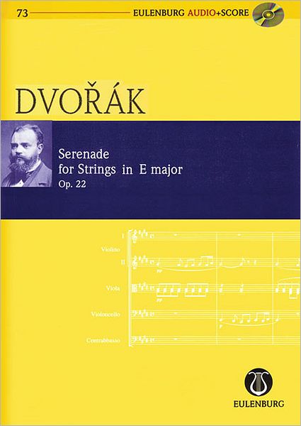 Serenade for Strings in E Major Op. 22: Eulenburg Audio Score 73