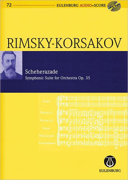 Scheherazade Symphonic Suite For Orchestra, Op. 35: Eulenburg Audio Score 72