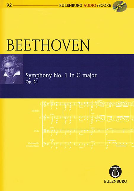 Symphony No. 1 in C Major, Op. 21: Eulenburg Audio+Score Series, Vol. 92