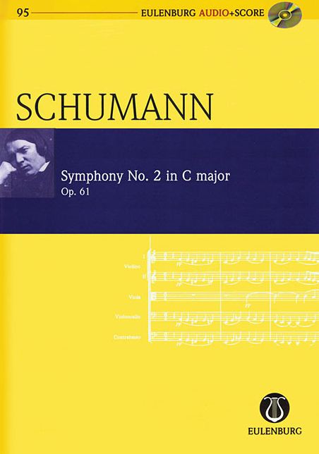 Symphony No. 2 in C Major, Op. 61: Eulenburg Audio+Score Series, Vol. 95