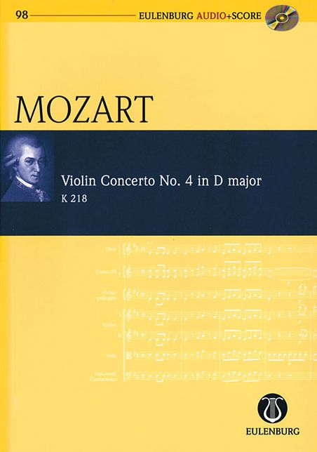 Violin Concerto No. 4 in D Major, KV 218: Eulenburg Audio+Score Series, Vol. 98 Study Score/CD Pack