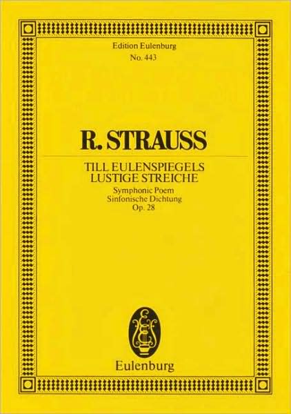 Till Eulenspiegels lustige Streiche, Op. 38: Symphonic Poem