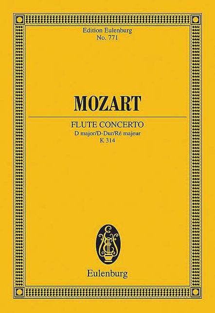 Flute Concerto in D Major, K. 314: Edition Eulenburg No. 771