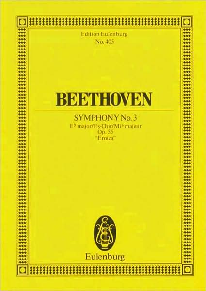 Symphony No. 3 in E-flat Major, Op. 55 "Eroica"