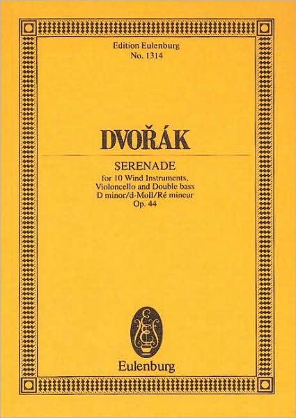 Serenade in D Minor, Op. 44: for Wind Instruments
