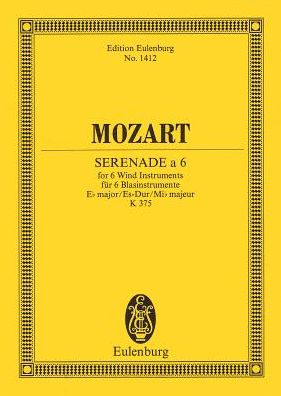 Serenade for 6 Wind Instruments in E-flat Major, K.375: Study Score