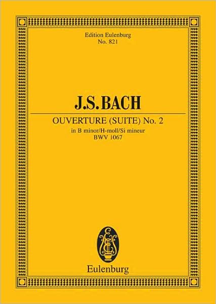 Overture (Suite) No. 2 in B Minor, BWV 1067
