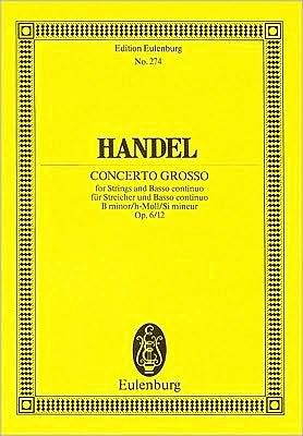 Concerto Grosso in B minor, Op. 6, No. 12
