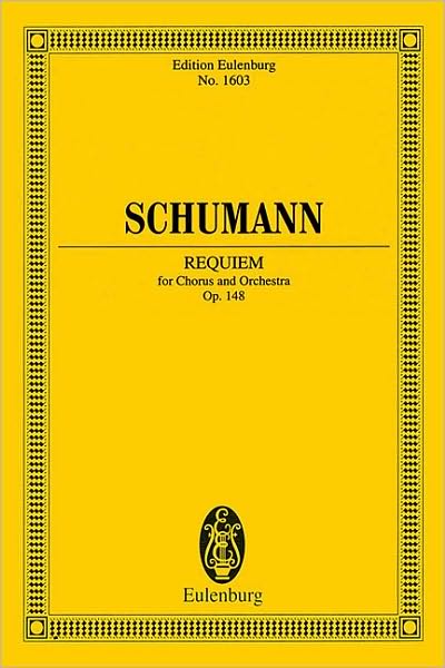 Requiem, Op. 148: Chorus and Orchestra Study Score