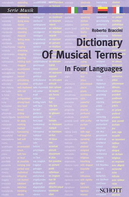 Dictionary of Musical Terms in Four Languages: Italian, English, German, French