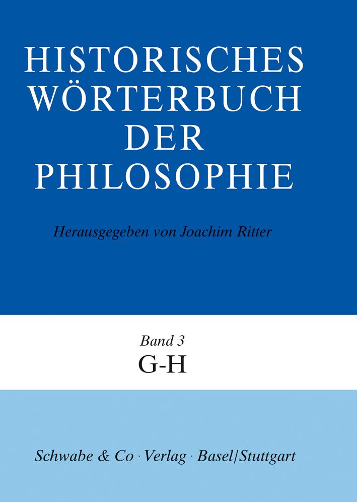 Historisches Worterbuch der Philosophie Gesamtwerk Bd. 1-13: G - H
