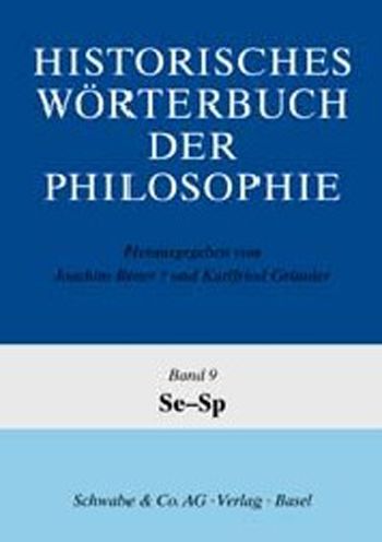 Historisches Worterbuch der Philosophie Gesamtwerk Bd. 1-13: Se - Sp
