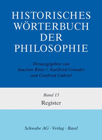 Historisches Worterbuch der Philosophie Gesamtwerk Bd. 1-13 / Registerband