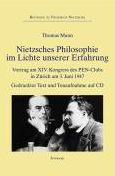 Nietzsches Philosophie im Lichte unserer Erfahrung: Vortrag am XIV. Kongress des PEN-Clubs in Zurich am 3. Juni 1947