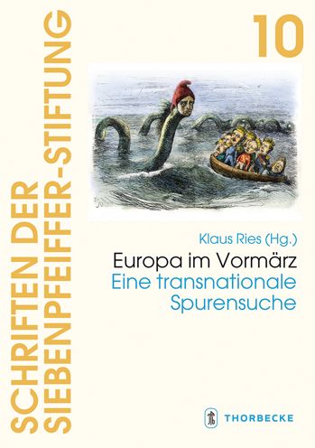 Europa im Vormarz: Eine transnationale Spurensuche