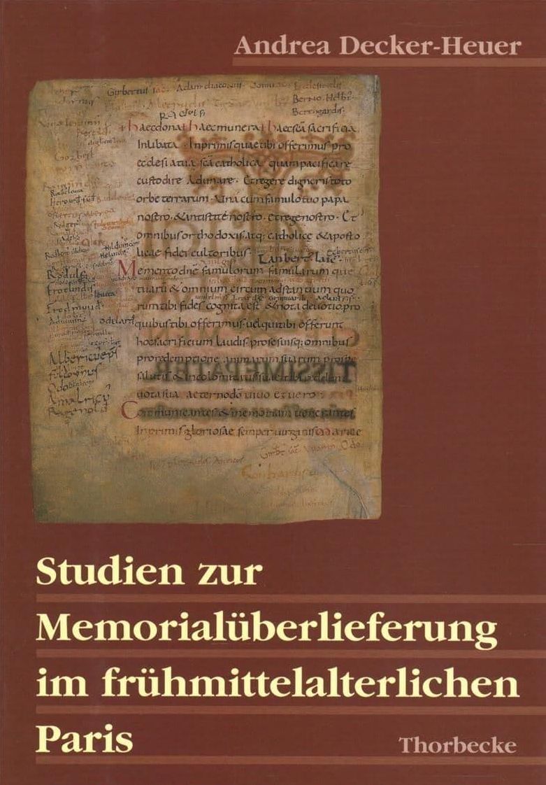 Studien zur Memorialuberlieferung im fruhmittelalterlichen Paris
