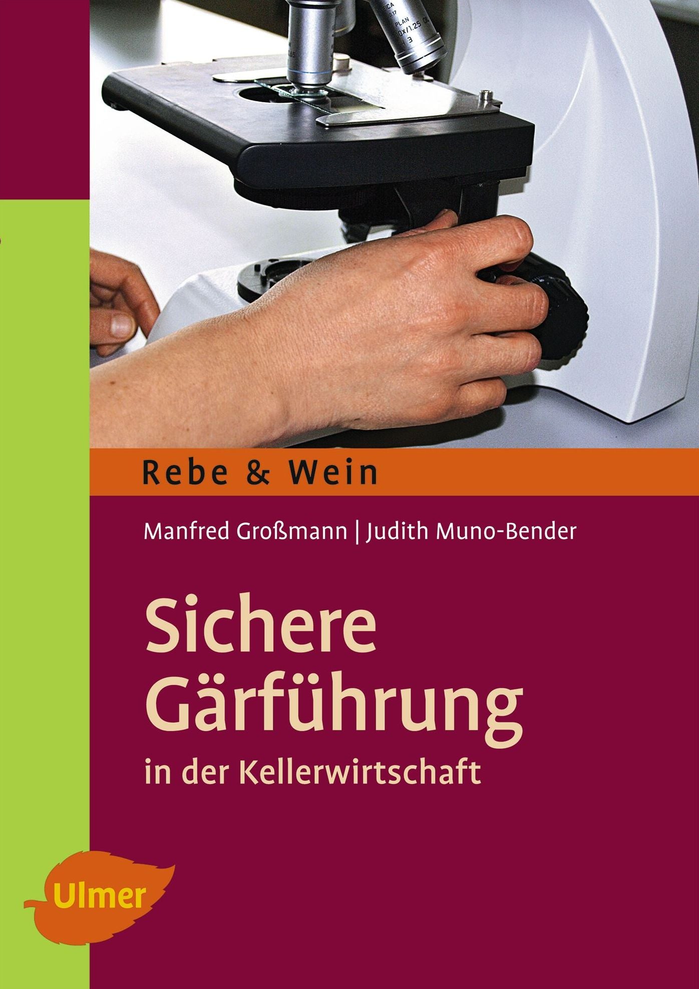 Sichere Gärführung: in der Kellerwirtschaft