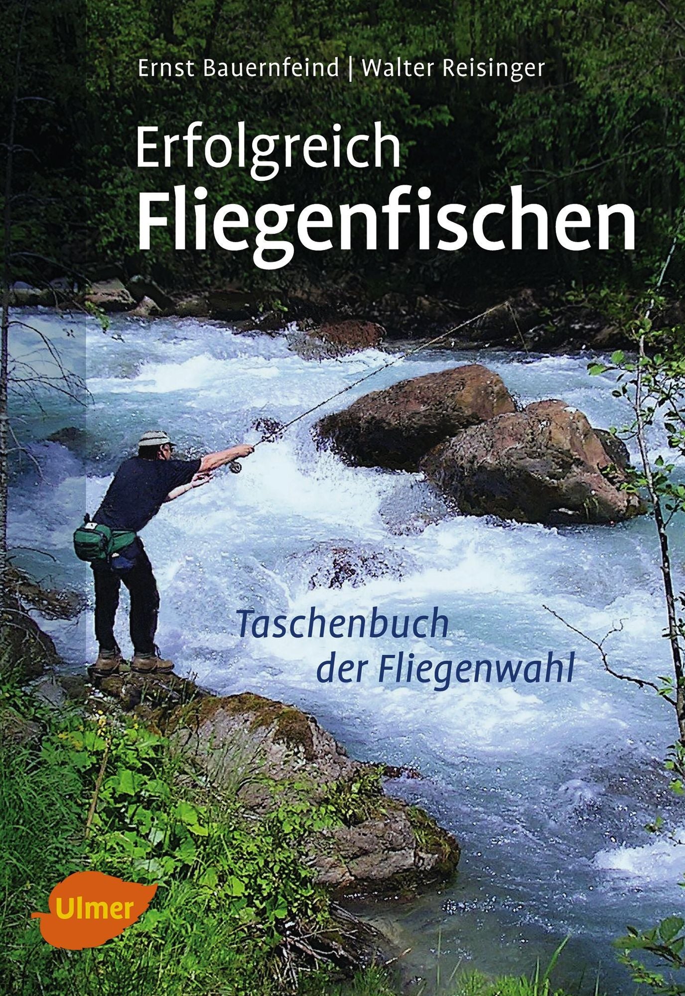 Erfolgreich Fliegenfischen: So finden Sie die fängigste Fliege zur richtigen Zeit an Ihrem Gewässer