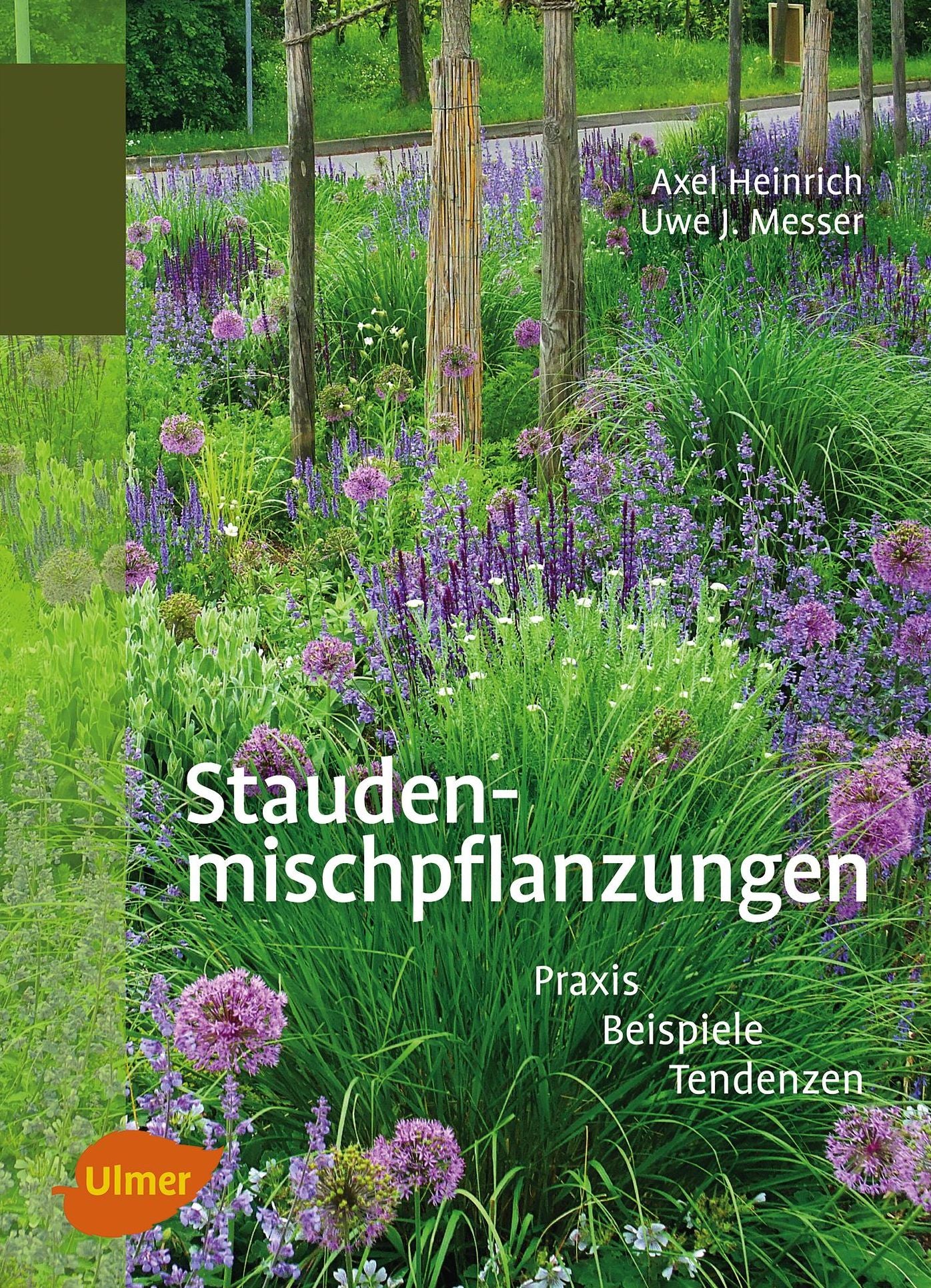 Staudenmischpflanzungen: Praxis, Beispiele, Tendenzen