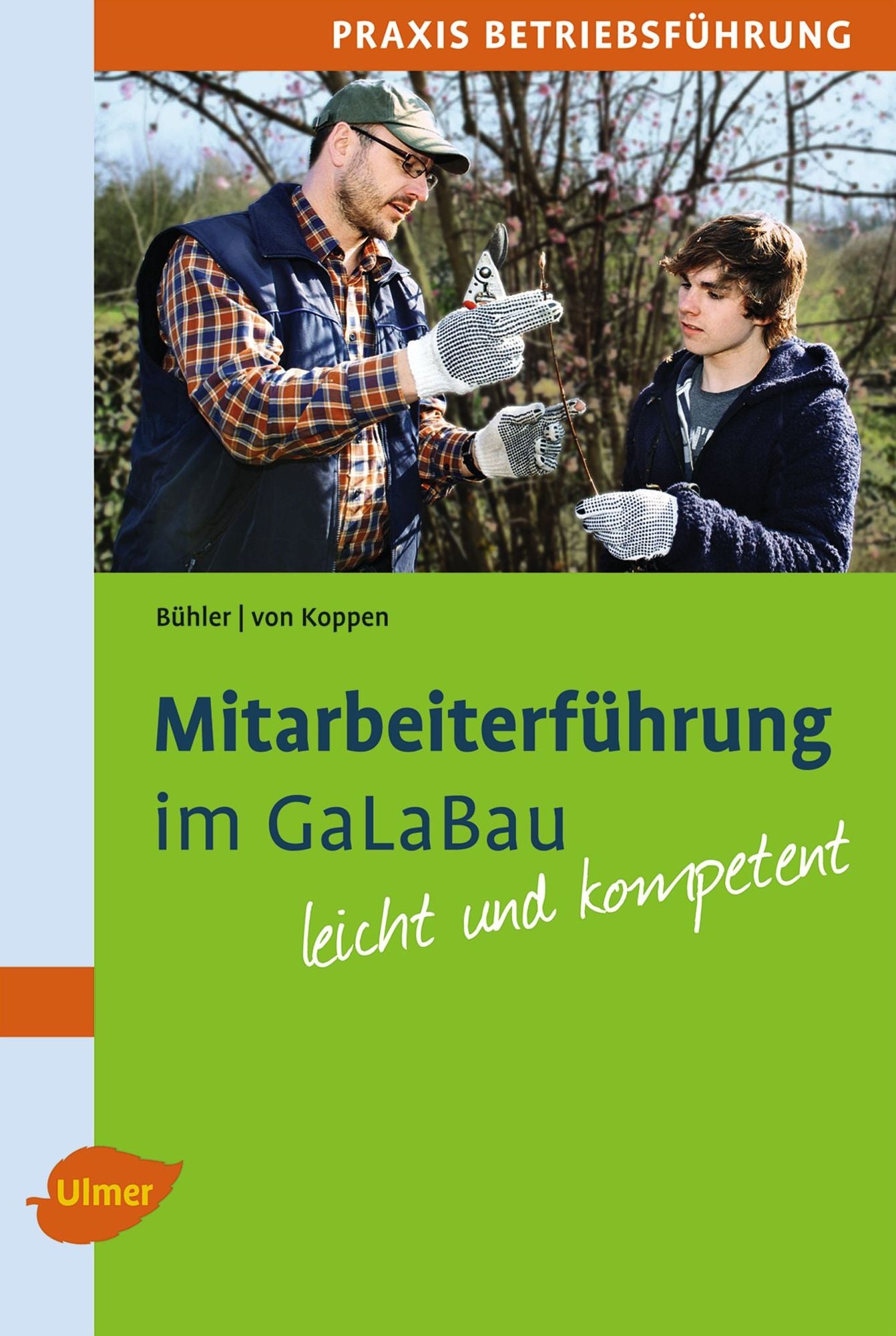 Mitarbeiterführung im GaLaBau: Leicht und kompetent