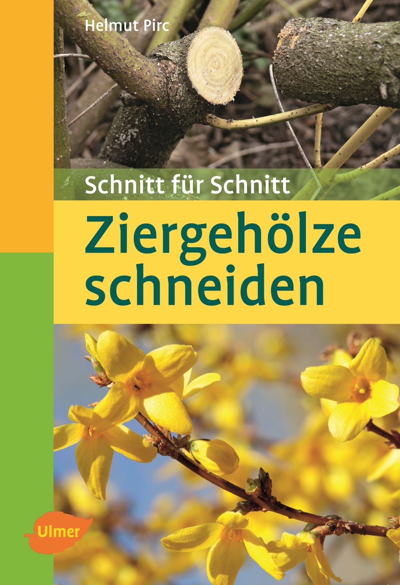 Taschenatlas Ziergehölze schneiden