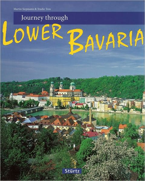 Journey Through Lower Bavaria