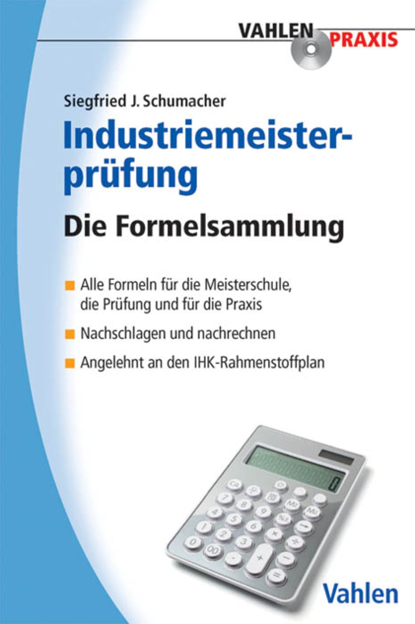 Industriemeisterprüfung: Die Formelsammlung