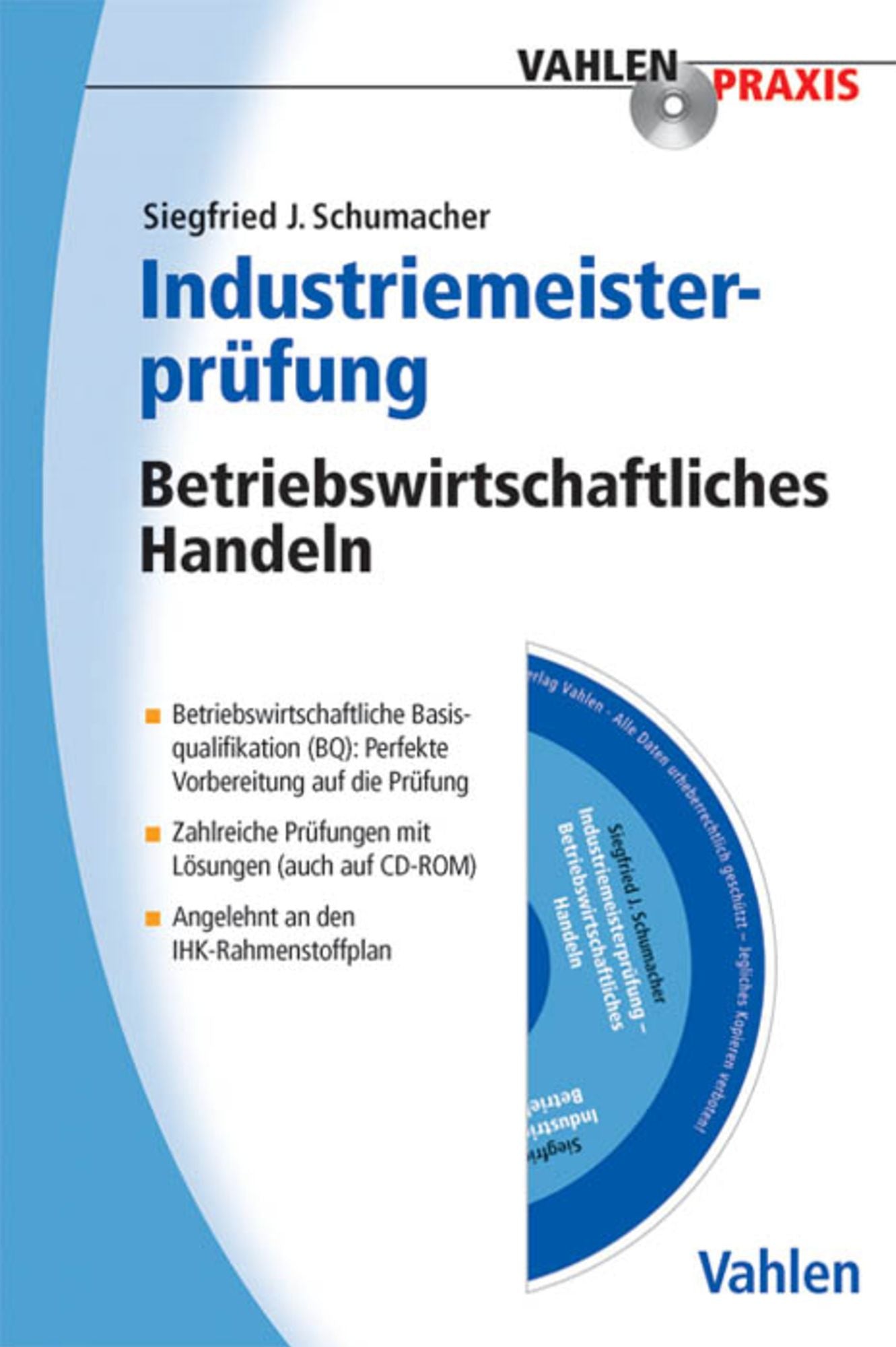 Industriemeisterprüfung: Betriebswirtschaftliches Handeln