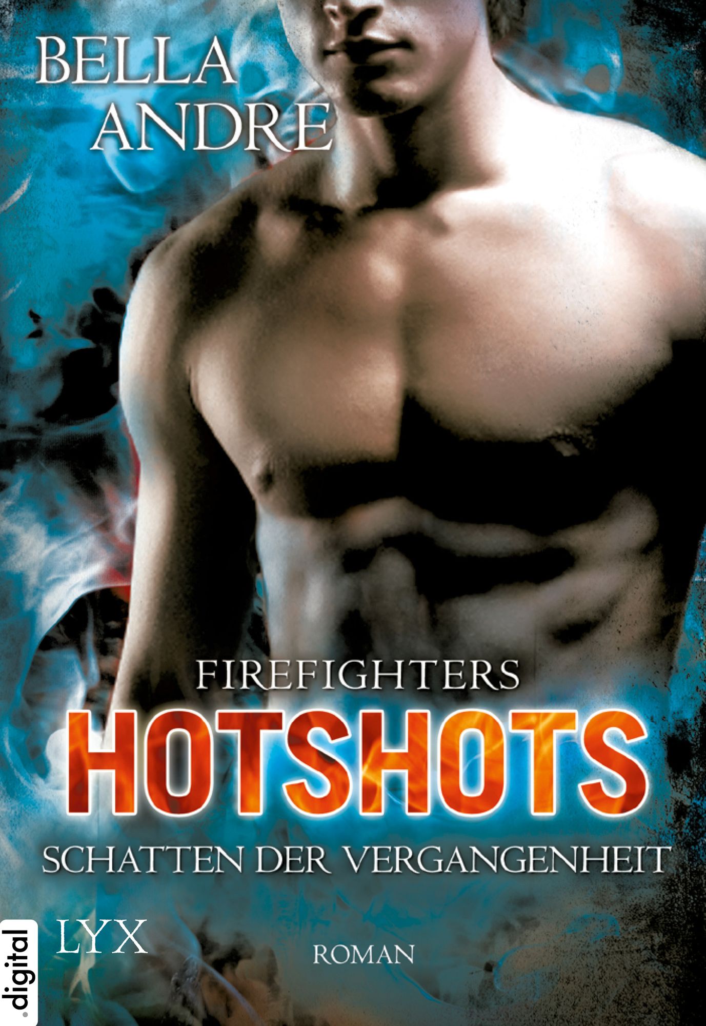 Hotshots - Firefighters - Schatten der Vergangenheit