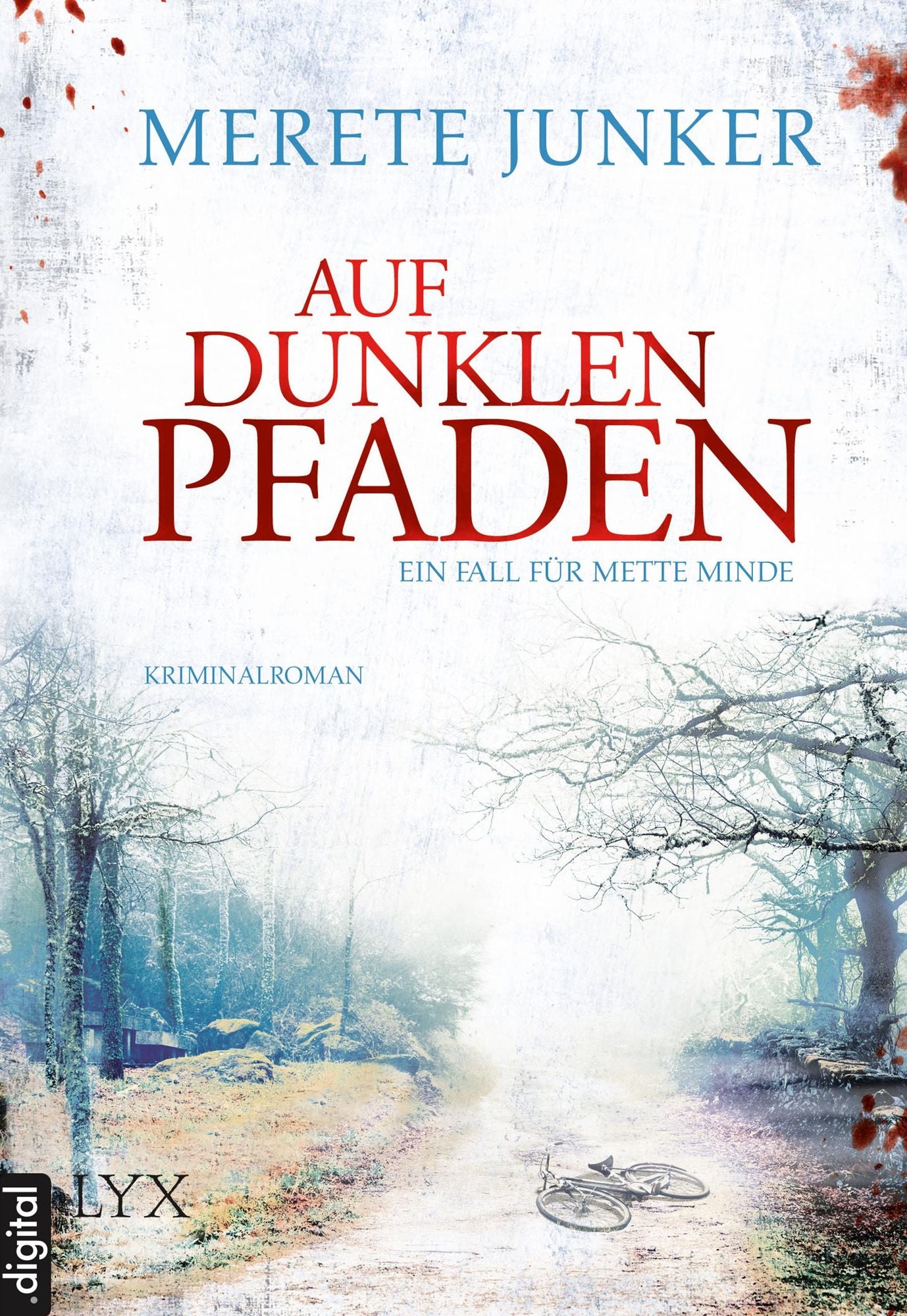 Auf dunklen Pfaden: Ein Fall für Mette Minde