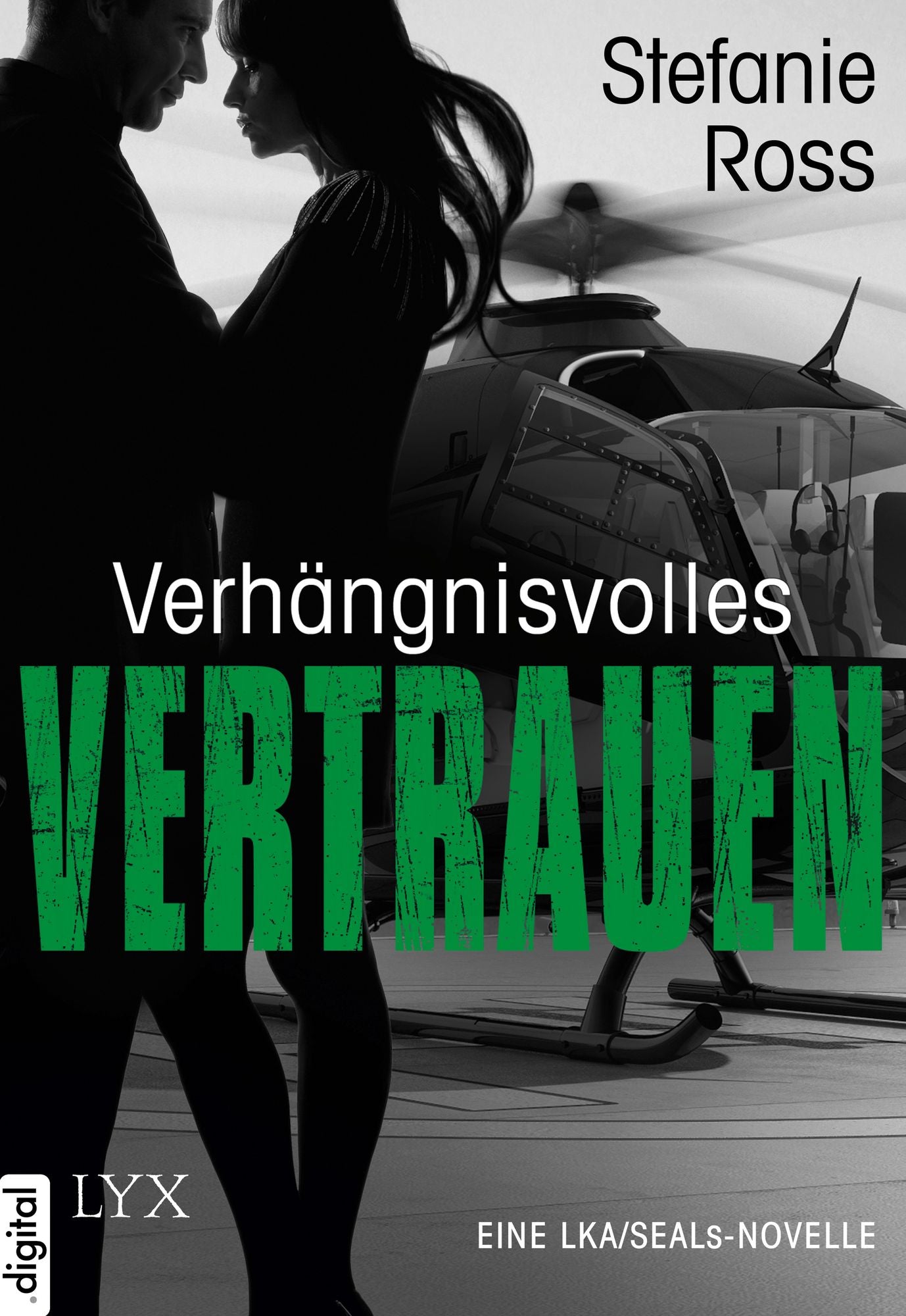 Verhängnisvolles Vertrauen - Eine LKA/SEALs-Novelle