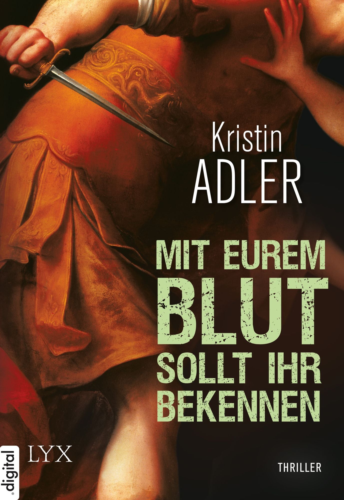 Mit eurem Blut sollt ihr bekennen