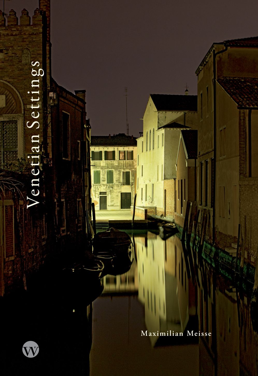 Maximilian Meisse: Venetian Settings