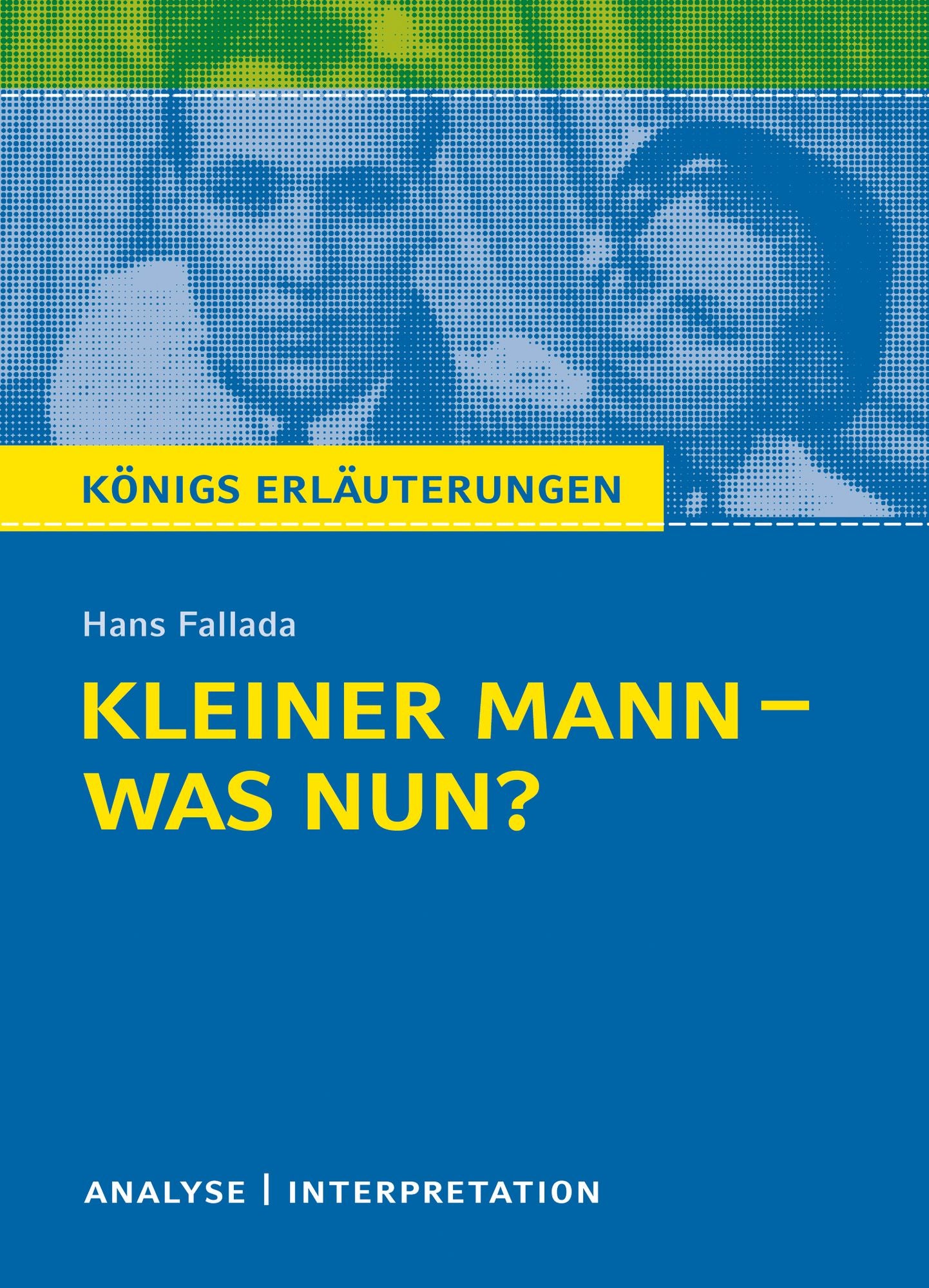 Kleiner Mann - was nun?: Analyse / Interpretation
