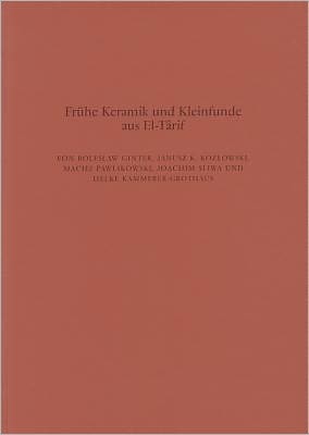 Fruhe Keramik und Kleinfunde aus El-Tarif