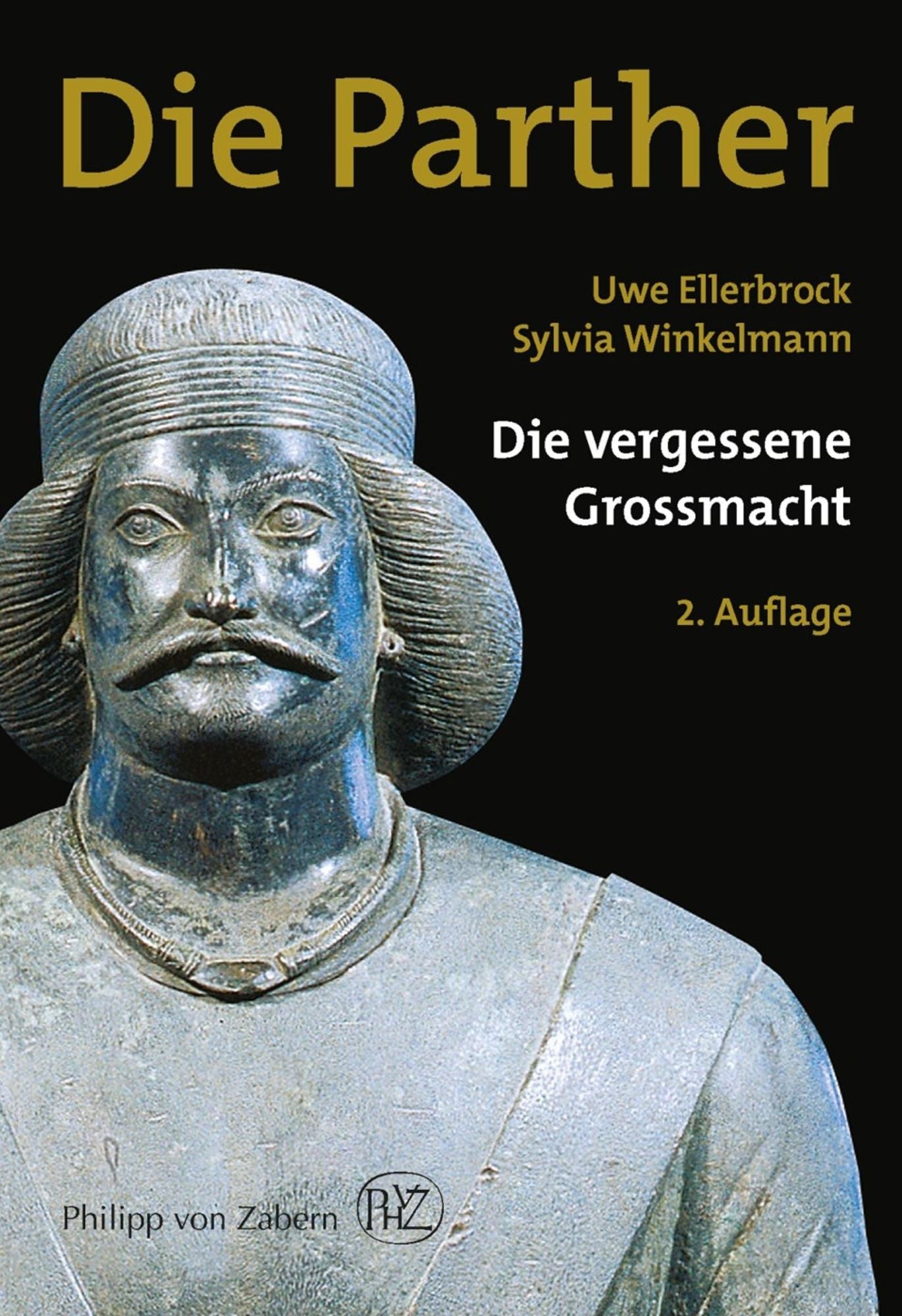 Die Parther: Die vergessene Großmacht