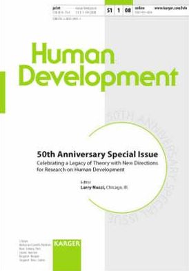 50th Anniversary Special Issue [Bibliography and Price not Definite. ]: Celebrating a Legacy of Theory with New Directions for Research on Human Development: Special Issue: Human Development 2008, Vol. 51, No. 1